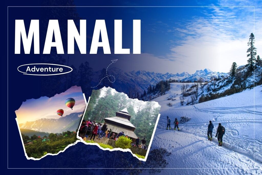 Manali Adventure